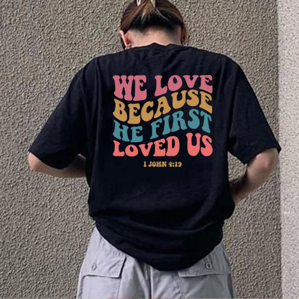 We Love Because He Loved Us First - Redeemed Prints